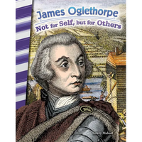 James Oglethorpe: Not for Self, But for Others - Paperback