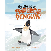 My Life as an Emperor Penguin - Hardcover