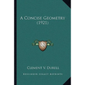 A Concise Geometry (1921)