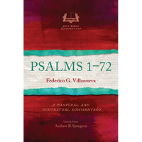 Psalms 1-72: A Pastoral and Contextual Commentary - Paperback