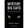 Mystery Big Cats