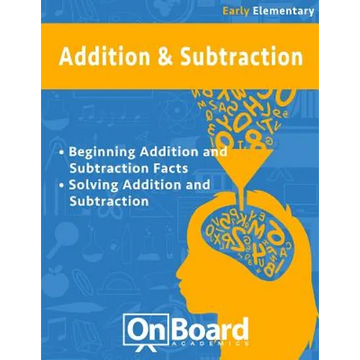 Addition and Subtraction (early elementary): Beginning Addition and Subtraction, Solving Addition and Subtraction, Bonus-Place Value - Paperback