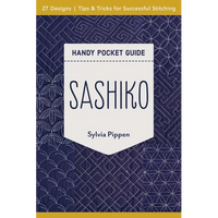 Sashiko Handy Pocket Guide: 27 Designs, Tips & Tricks for Successful Stitching - Paperback