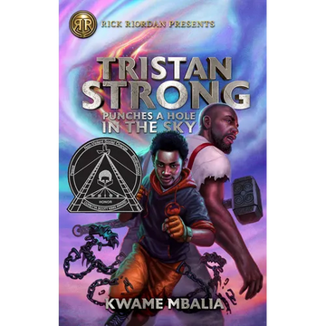 Rick Riordan Presents: Tristan Strong Punches a Hole in the Sky-A Tristan Strong Novel, Book 1 - Hardcover