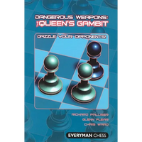 Dangerous Weapons: The Queens Gambit - Paperback