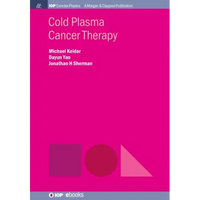 Cold Plasma Cancer Therapy - Paperback
