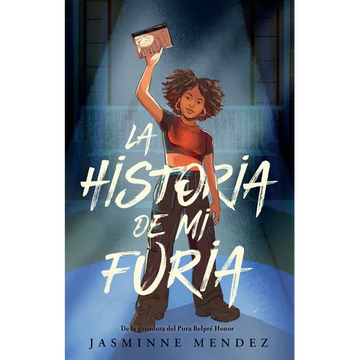 La Historia de Mi Furia / The Story of My Anger - Paperback