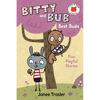 Bitty and Bub, Best Buds - Hardcover
