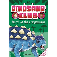 Dinosaur Club: March of the Ankylosaurus - Paperback