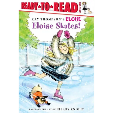 Eloise Skates!: Ready-To-Read Level 1 - Paperback