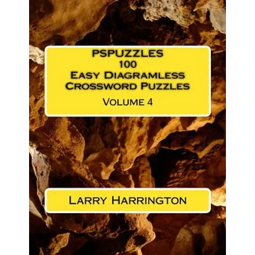 PSPUZZLES 100 Easy Diagramless Crossword Puzzles Volume 4 - Paperback