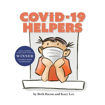 Covid-19 Helpers: A Story for Kids about the Coronavirus and the People Helping During the 2020 Pandemic - Hardcover