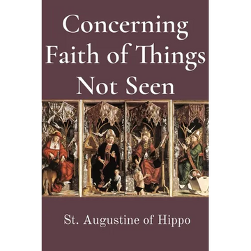 Concerning Faith of Things Not Seen - Paperback