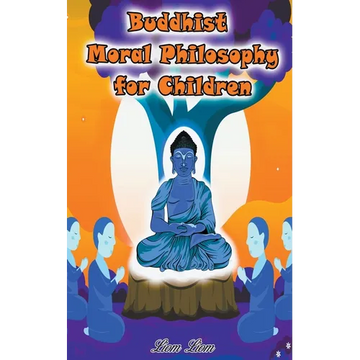 Buddhist Moral Philosophy for Children - Paperback