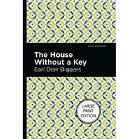 The House Without a Key: Large Print Edition - Paperback