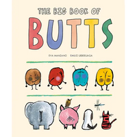 The Big Book of Butts - Hardcover