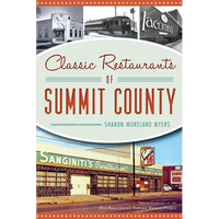 Classic Restaurants of Summit County - Paperback