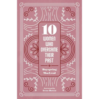 10 Women Who Overcame Their Past - Paperback