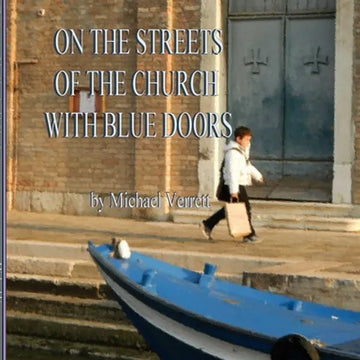 The Streets of the Church with Blue Doors - Paperback