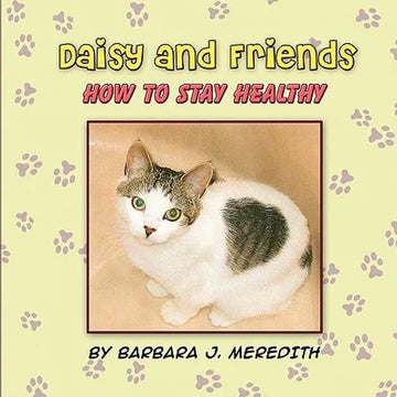 Daisy and Friends: How to Stay Healthy - Paperback