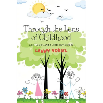 Through the Lens of Childhood: A Little Girl and A Little Boy's Story - Paperback