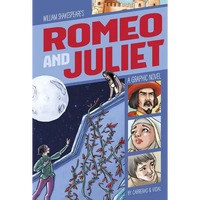 Romeo and Juliet: A Graphic Novel - Paperback