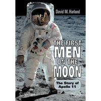 The First Men on the Moon: The Story of Apollo 11 - Paperback