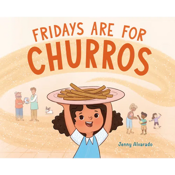 Fridays Are for Churros - Hardcover