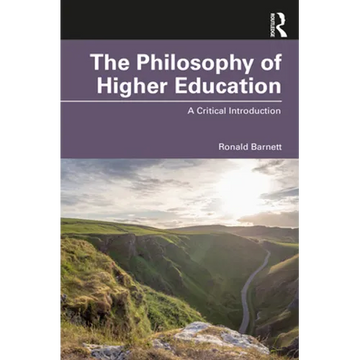 The Philosophy of Higher Education: A Critical Introduction - Paperback