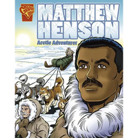 Matthew Henson: Arctic Adventurer - Paperback