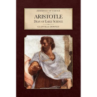 Aristotle: Dean of Early Science - Paperback