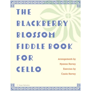 The Blackberry Blossom Fiddle Book for Cello - Paperback