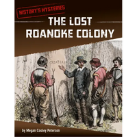 The Lost Roanoke Colony - Paperback