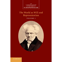 Schopenhauer: 'The World as Will and Representation': Volume 1 - Paperback
