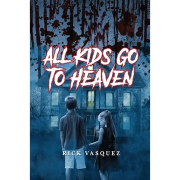 All Kids Go to Heaven - Paperback