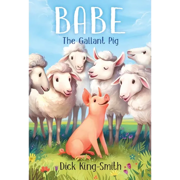 Babe the Gallant Pig - Paperback