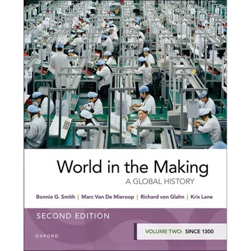 World in the Making: Volume Two Since 1300 - Paperback