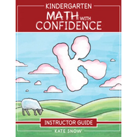 Kindergarten Math with Confidence Instructor Guide - Paperback