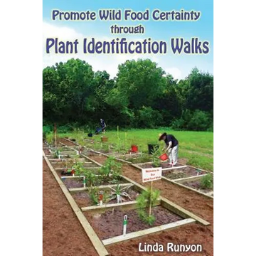 Promote Wild Food Certainty Through Plant Identification Walks - Paperback