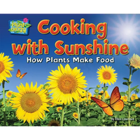 Cooking with Sunshine: How Plants Make Food - Paperback