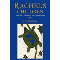 Rachel's Children: Stories from a Contemporary Native American Woman - Paperback
