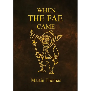 When The FAE Came - Paperback