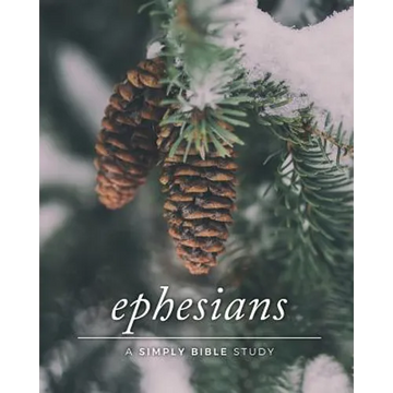 Ephesians: A Simply Bible Study - Paperback