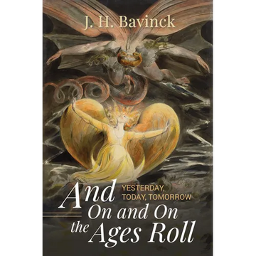 And on and on the Ages Roll: Yesterday, Today, Tomorrow - Paperback