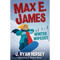 Max E. James: Winter Wipeout - Paperback