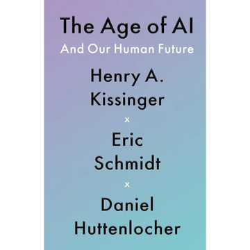 The Age of AI: And Our Human Future - Paperback