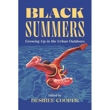 Black Summers: Growing Up in the Urban Outdoors - Paperback
