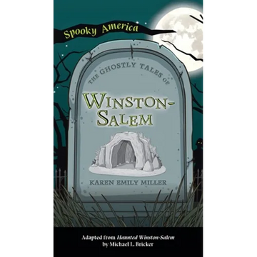 Ghostly Tales of Winston-Salem - Hardcover