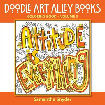 Attitude Is Everything: Coloring Book - Paperback
