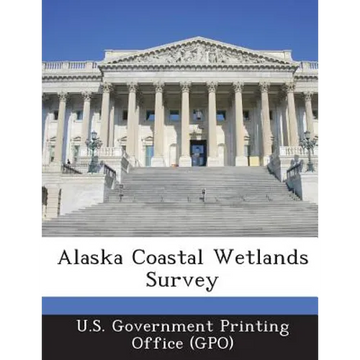 Alaska Coastal Wetlands Survey - Paperback